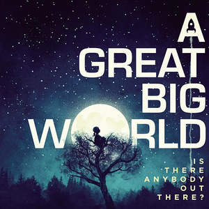 IS THERE ANYBODY OUT THERE?