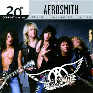 20TH CENTURY MASTERS: THE MILLENNIUM COLLECTION – THE BEST OF AEROSMITH