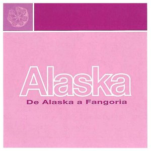 DE ALASKA A FANGORIA