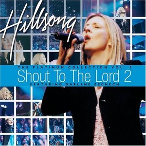 SHOUT TO THE LORD 2