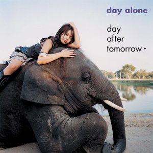DAY ALONE