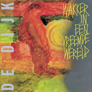 WAKKER IN EEN VREEMDE WERELD