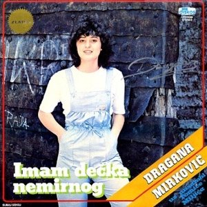 IMAM DEČKA NEMIRNOG
