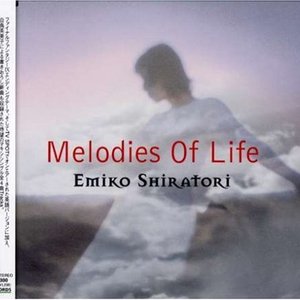 MELODIES OF LIFE