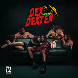 DEX MEETS DEXTER
