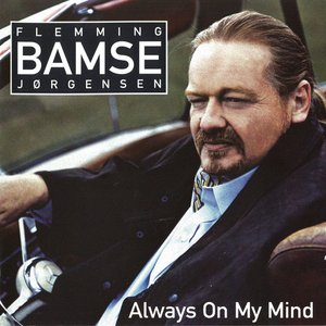 ALWAYS ON MY MIND
