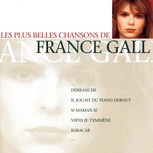 LES PLUS BELLES CHANSONS DE FRANCE GALL