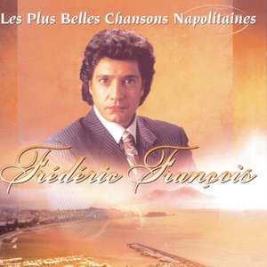 LES PLUS BELLES CHANSONS NAPOLITAINES