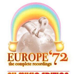 EUROPE '72: THE COMPLETE RECORDINGS
