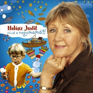 HÍVD A NAGYMAMÁT!