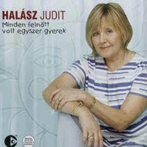 MINDEN FELNŐTT VOLT EGYSZER GYEREK