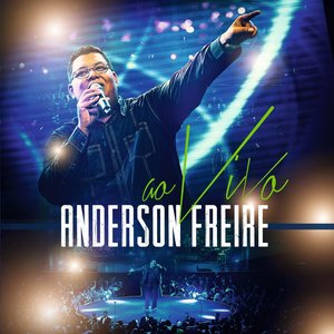 ANDERSON FREIRE AO VIVO