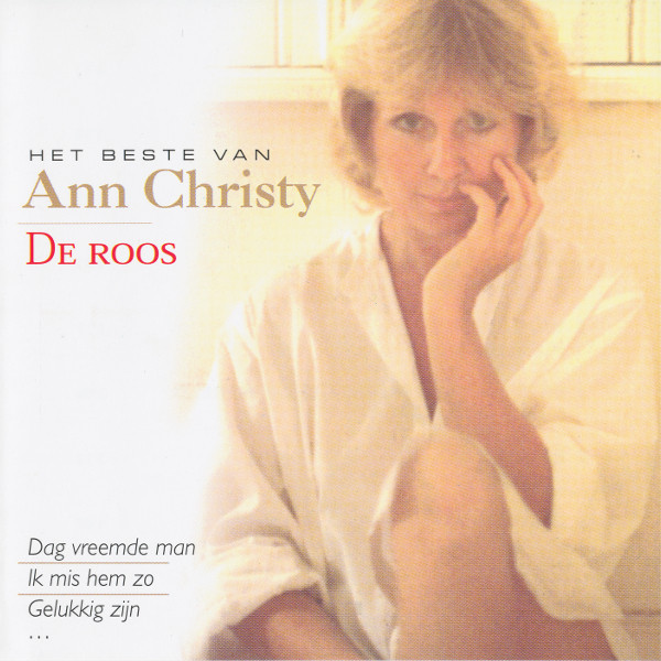 HET BESTE VAN ANN CHRISTY - DE ROOS