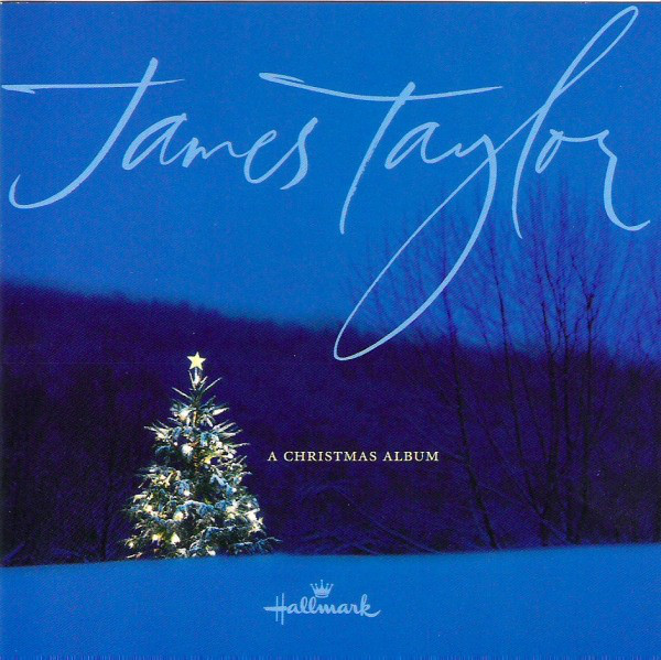 JAMES TAYLOR - A CHRISTMAS ALBUM