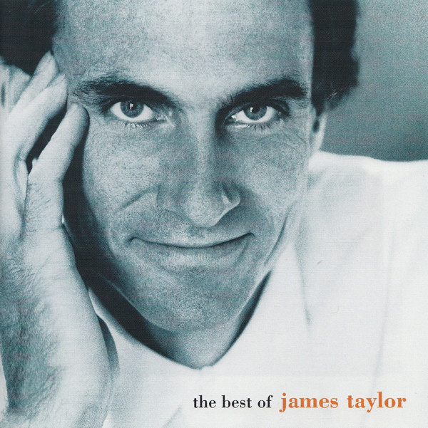 THE BEST OF JAMES TAYLOR - YOU'VE GOT A FRIEND