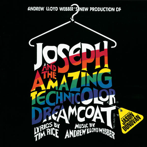 JOSEPH AND THE AMAZING TECHNICOLOR DREAMCOAT