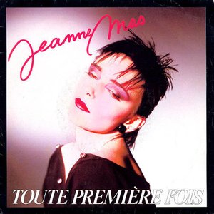 TOUTE PREMIÈRE FOIS