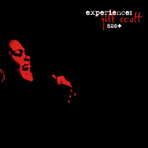 EXPERIENCE: JILL SCOTT 826+