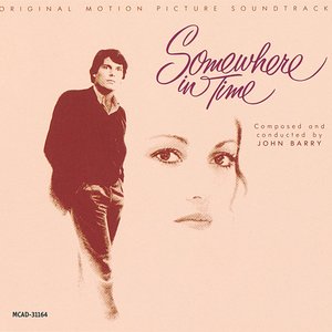 SOMEWHERE IN TIME (SOUNDTRACK)
