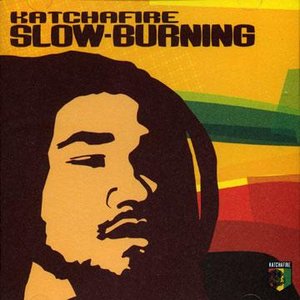 SLOW-BURNING