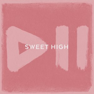 SWEET HIGH