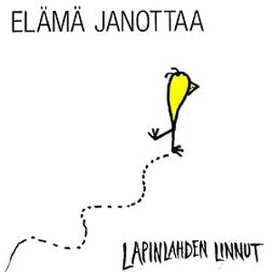 ELÄMÄ JANOTTAA