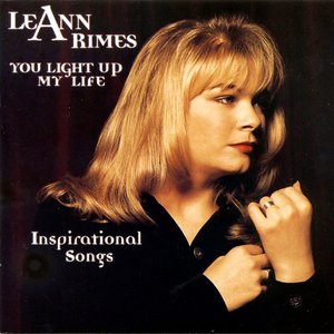 YOU LIGHT UP MY LIFE - INSPIRATIONAL SONGS