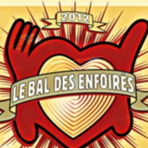 LE BAL DES ENFOIRÉS 2012