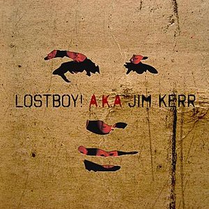 LOSTBOY! AKA JIM KERR