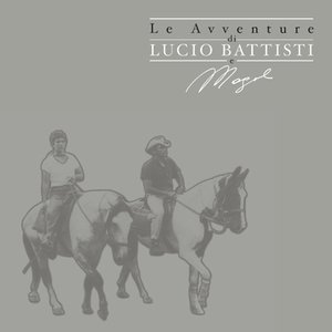 LE AVVENTURE DI LUCIO BATTISTI E MOGOL