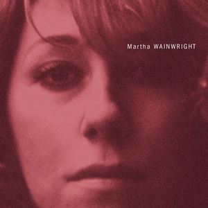 MARTHA WAINWRIGHT