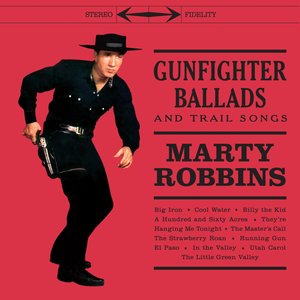 GUNFIGHTER BALLADS AND TRAIL SONGS