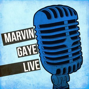 MARVIN GAYE LIVE