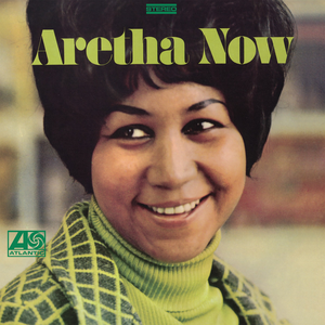 ARETHA NOW