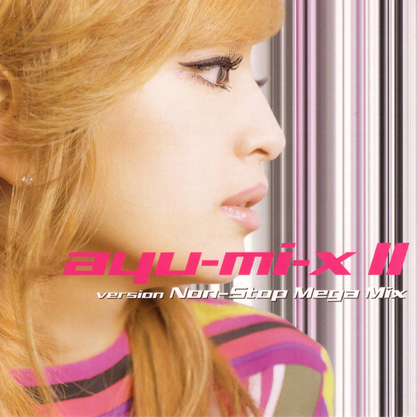 AYU-MI-X II VERSION NON-STOP MEGA MIX