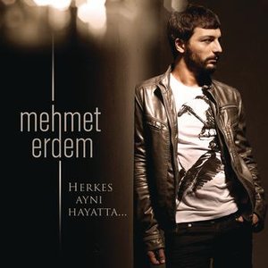 HERKES AYNı HAYATTA