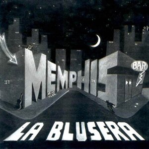 MEMPHIS LA BLUSERA