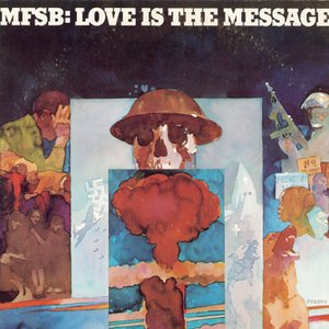 LOVE IS THE MESSAGE