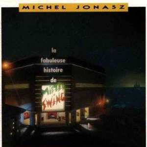 LA FABULEUSE HISTOIRE DE MISTER SWING