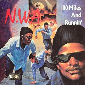 100 MILES AND RUNNIN'