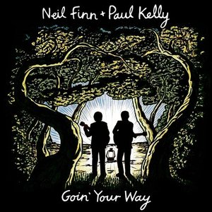 GOIN' YOUR WAY