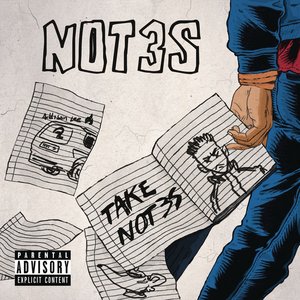 TAKE NOT3S