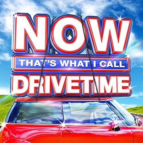 NOW THAT'S WHAT I CALL DRIVETIME