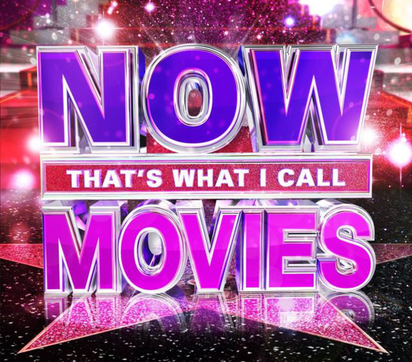 NOW THAT'S WHAT I CALL MOVIES