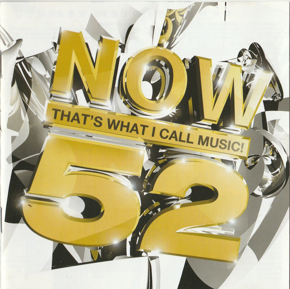NOW THAT'S WHAT I CALL MUSIC! 52