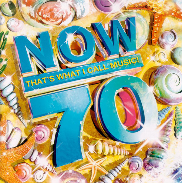 NOW THAT'S WHAT I CALL MUSIC! 70