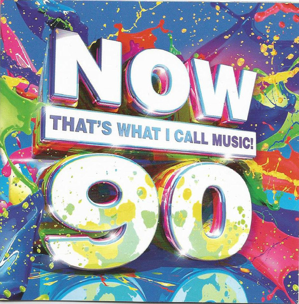 NOW THAT'S WHAT I CALL MUSIC! 90