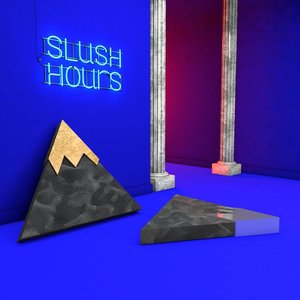 SLUSH HOURS