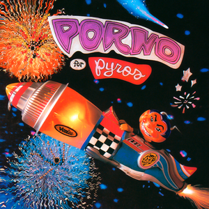 PORNO FOR PYROS
