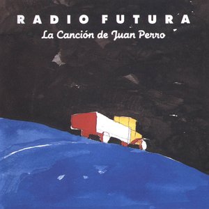 LA CANCIÓN DE JUAN PERRO